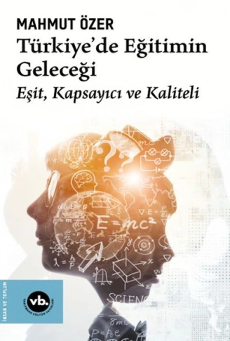 Kitap: Türkiyede Eğitimin Geleceği