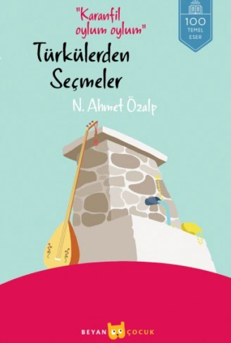 Kitap: Türkülerden Seçmeler Karanfil Oylum Oylum