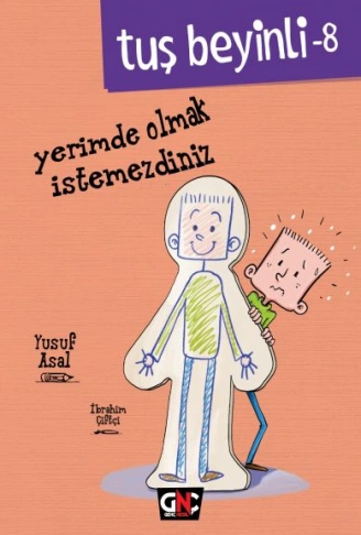 Kitap: Tuş Beyinli 8 - Yerimde Olmak İstemezdiniz