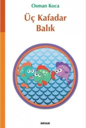 Kitap: Üç Kafadar Balık