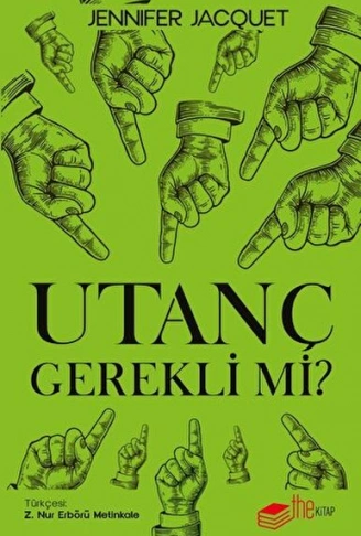 Kitap: Utanç Gerekli mi?