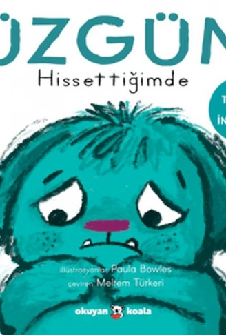 Kitap: Üzgün Hissettiğimde