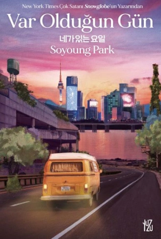 Kitap: Var Olduğun Gün