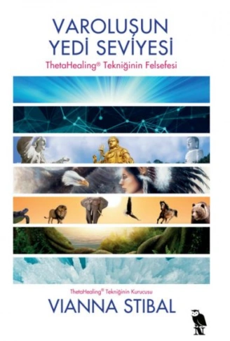 Kitap: Varoluşun Yedi Seviyesi - ThetaHealing Tekniğinin Felsefesi