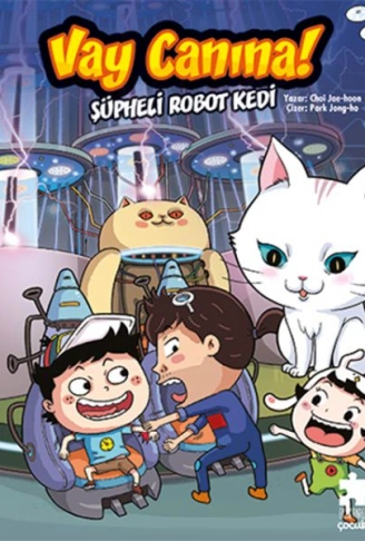 Kitap: Vay Canına! Şüpheli Robot Kedi
