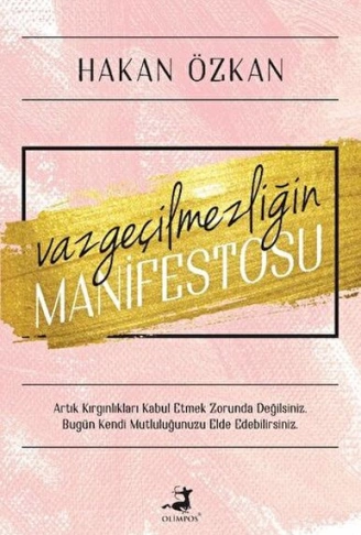 Kitap: Vazgeçilmezliğin Manifestosu