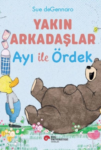 Kitap: Yakın Arkadaşlar Ayı İle Ördek