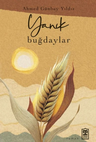Kitap: Yanık Buğdaylar