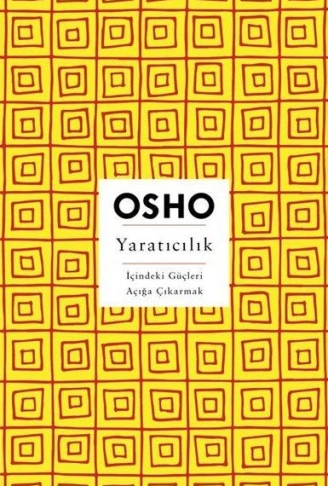 Kitap: Yaratıcılık - İçindeki Güçleri Açığa Çıkarmak