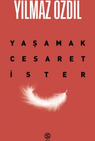 Kitap: Yaşamak Cesaret İster