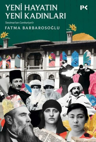 Kitap: Yeni Hayatın Yeni Kadınları