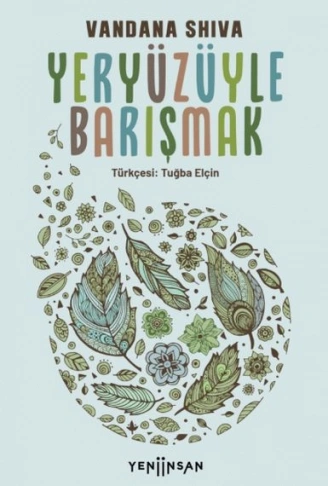 Kitap: Yeryüzüyle Barışmak