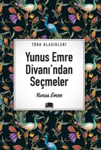 Kitap: Yunus Emre Divanı’ndan Seçmeler