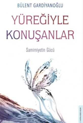 Kitap: Yüreğiyle Konuşanlar