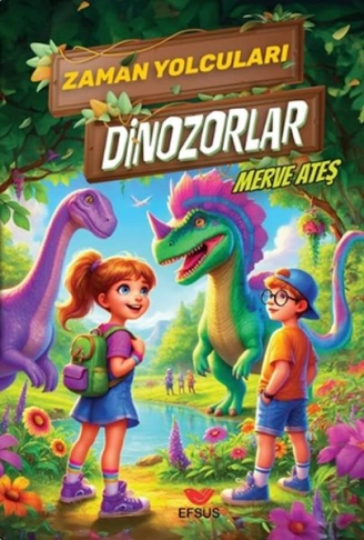 Kitap: Zaman Yolcuları Dinozorlar