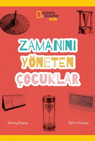 Kitap: Zamanını Yöneten Çocuklar - National Geographic Kids