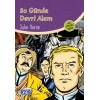 Kitap: 80 Günde Devri Alem (100 Temel Eser - İlköğretim)