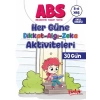 Kitap: ABS 5-6 Yaş Her Güne Dikkat-Algı-Zeka Aktiviteleri 30 Gün