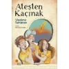 Kitap: Ateşten Kaçmak
