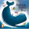 Kitap: Balina Yuttu Bizi
