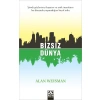 Kitap: Bizsiz Dünya