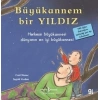 Kitap: Büyükannem Bir Yıldız-İlk Okuma Kitaplarım