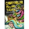 Kitap: Canavarlar Hayalde Yaşar