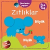 Kitap: Çıkartmaları Yapıştır-Zıtlıklar (Büyük-Küçük)