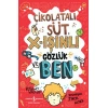Kitap: Çikolatalı Süt, X-Işınlı Gözlük Ve Ben