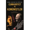 Kitap: Cumhuriyet ve Komünistler