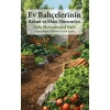 Kitap: Ev Bahçelerinin Bakım ve Ekim Yöntemleri