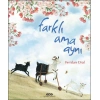 Kitap: Farklı Ama Aynı