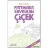 Kitap: Fırtınada Savrulan Çiçek