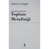 Kitap: Geçmişten Günümüze Toplum Metafiziği