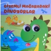 Kitap: Gizemli Mağaradaki Dinozorlar– Oynar Gözlü Kitap