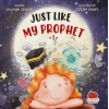 Kitap: Just Lıke My Prophet 1