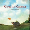 Kitap: Kirpi ile Kestane