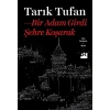 Kitap: Bir Adam Girdi Şehre Koşarak