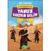 Kitap: İz Bırakanlar - Yavuz Sultan Selim