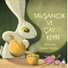Kitap: Tavşancık ve Çay Keyfi