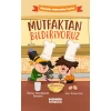 Kitap: Mutfaktan Bildiriyoruz