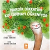 Kitap: Nardik Dikkatini Kullanmayı Öğreniyor