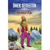 Kitap: Ömer Seyfettin Yalnız Efe