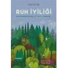 Kitap: Ruh İyiliği - Karanlıkdijitalçağ ve Sırrı Hakikat