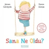 Kitap: Sana Ne Oldu?