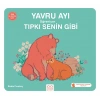 Kitap: Yavru Ayı Öğreniyor Tıpkı Senin Gibi