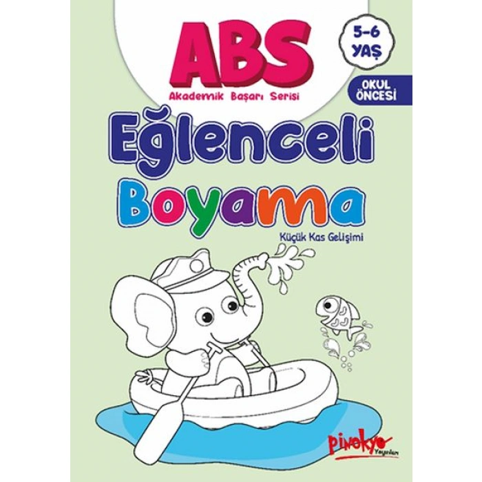 Kitap: ABS 5-6 Yaş Eğlenceli Boyama