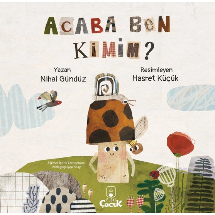 Kitap: Acaba Ben Kimim?