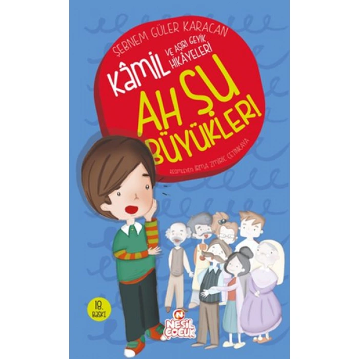 Kitap: Ah Şu Büyükler / Kamil 1