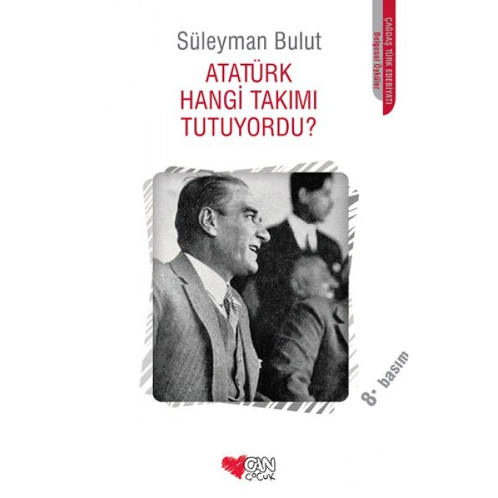 Kitap: Atatürk Hangi Takımı Tutuyordu?